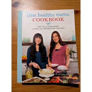 Trim Healthy Mama Cookbook 350+ Recipes Pearl Barrett Serene Allison 2015